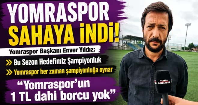 Yomraspor Başkanı Enver Yıldız: “Bu Sezon Hedefimiz Şampiyonluk”