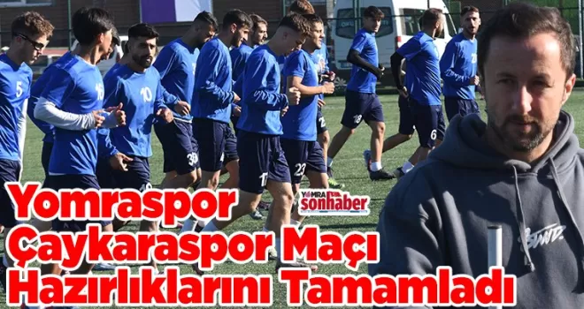 Yomraspor, Çaykaraspor Maçı Hazırlıklarını Tamamladı
