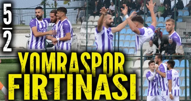 YOMRASPOR’DAN GOL ŞOV 5-2