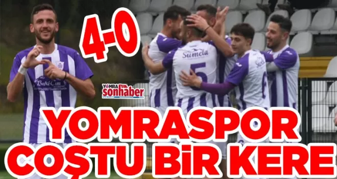 YOMRASPOR FARKLI KAZANDI: 4-0