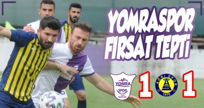 Yomraspor fırsat tepti… 