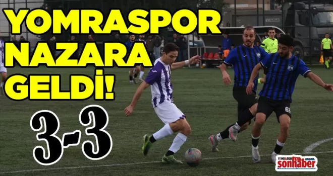 YOMRASPOR NAZARA GELDİ… 3-3