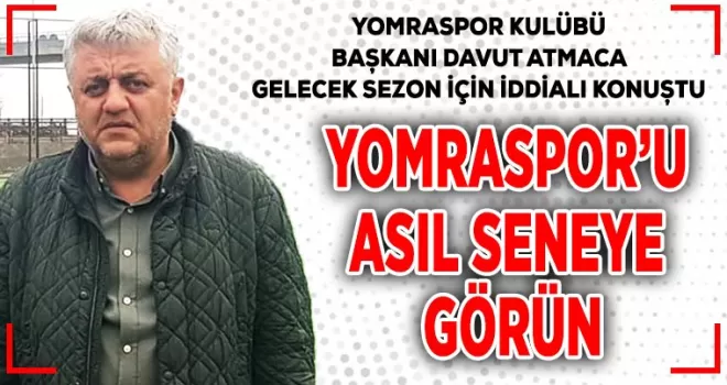 Yomraspor'u asıl seneye görün...