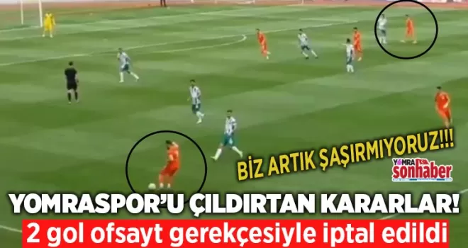 Yomraspor’u çıldırtan hakem kararları! 2 gol sayılmadı