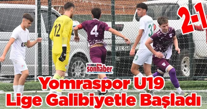 Yomraspor U19  Lige Galibiyetle Başladı