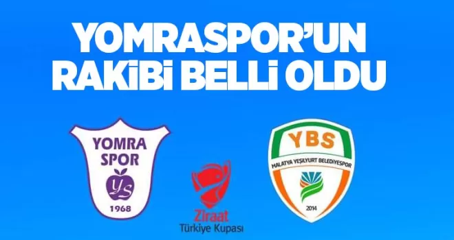 Yomraspor'un rakibi belli oldu