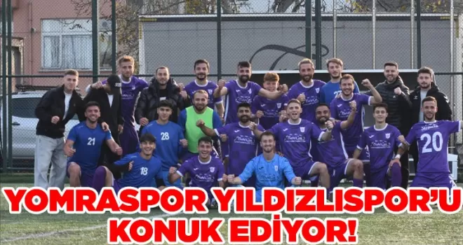 Yomraspor, Yıldızlıspor’u Konuk Ediyor: Hedef 3 Puan