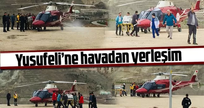 Yusufeli’ne havadan yerleşim