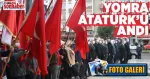YOMRA ATATÜRK'Ü ANDI